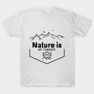 Nature is my therapy T-Shirt